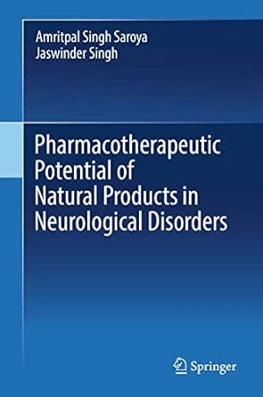 Pharmacotherapeutic Potential Of Natural Products In Neurological Disorders