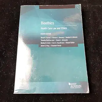 Bioethics Health Care Law And Ethics