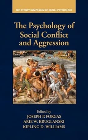 The Psychology Of Social Conflict And Aggression