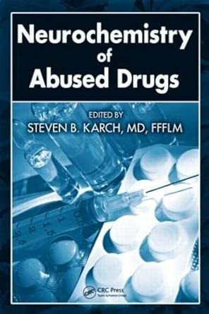 Neurochemistry Of Abused Drugs