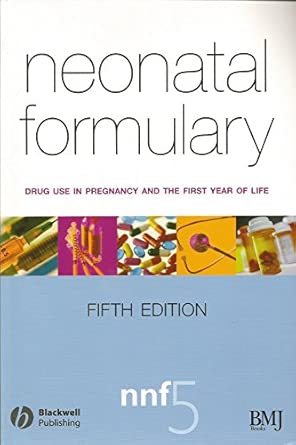 Neonatal Formulary Drug Use In Pregnancy And The First Year Of Life
