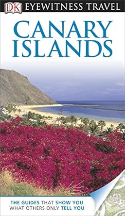 canary islands eyewitness travel guide 2013 1st edition collectif 1409386384, 978-1409386384