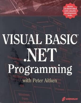 visual basic net programming with peter aitken 1st edition peter aitken 1932111166, 978-1932111163