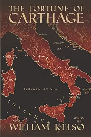 the fortune of carthage 1st edition william kelso 1549524801, 978-1549524806