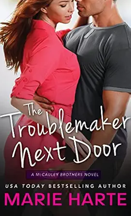the troublemaker next door 1st edition marie harte 1402287348, 978-1402287343
