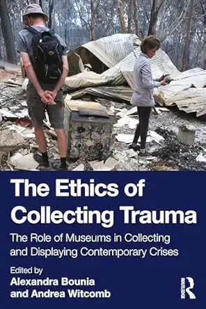 The Ethics Of Collecting Trauma