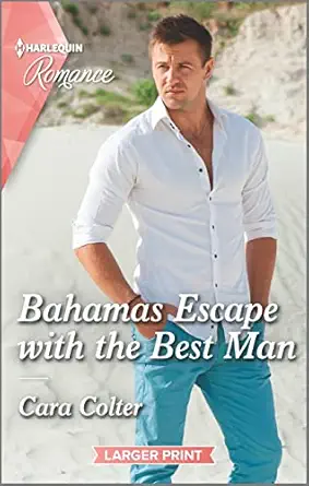Bahamas Escape With The Best Man