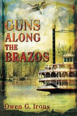 Guns Along The Brazos