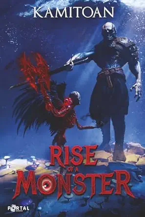 Rise Of A Monster A Monster Evolution Litrpg Adventure