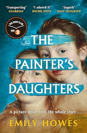 The Painters Daughters The Award Winning Debut Novel Selected For Bbc Radio 2 Book Club