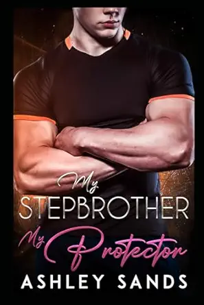 My Stepbrother My Protector