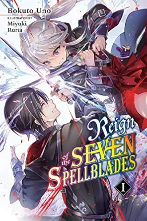 Reign Of The Seven Spellblades Vol 1