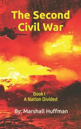 the second civil war book i a nation divided 1st edition mr marshall huffman ,dr susan huffman ,mrs cynthia