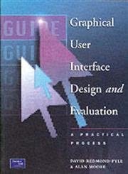 graphical user interface design evaluatn 1st edition redmond pyle 013315193x, 978-0133151930