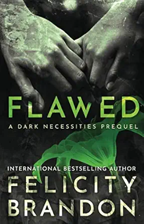 flawed 1st edition felicity brandon 1096481847, 978-1096481843
