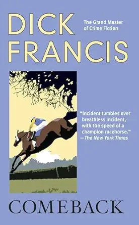 comeback 1st edition dick francis 0425233316, 978-0425233313