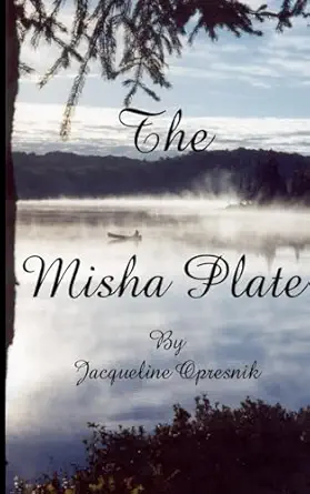 the misha plate 1st edition jacqueline opresnik 1777432871, 978-1777432874