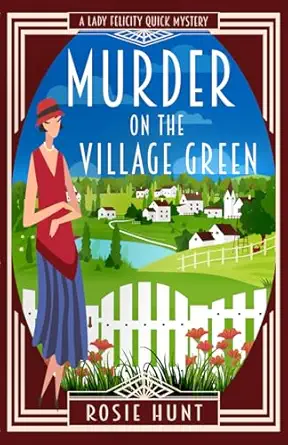 Murder On The Village Green A 1920s Cozy Mystery