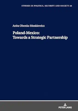 Poland Mexico Towards A Strategic Partnership