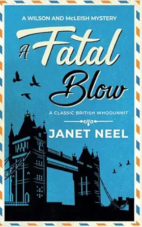 A Fatal Blow A Classic British Whodunnit