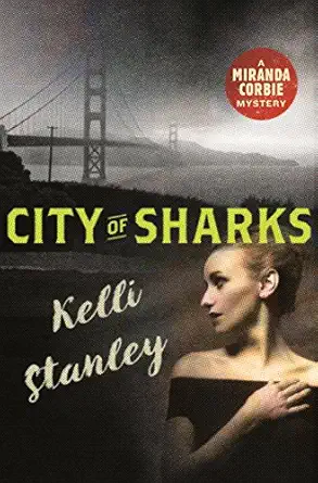 City Of Sharks A Miranda Corbie Mystery