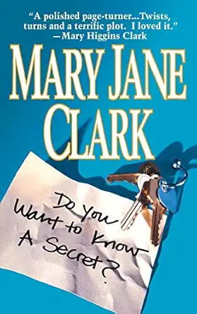 Do You Want To Know A Secret A Novel