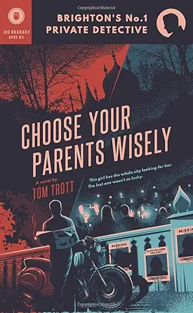 Choose Your Parents Wisely