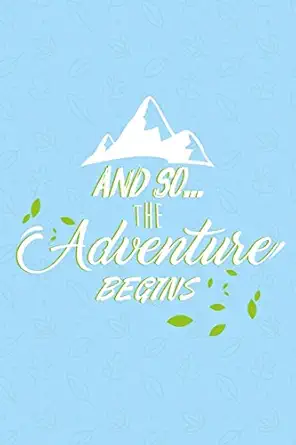 And So The Adventure Begins Journal Notebook Art Sketchbook 100 Blank Numbered Pages