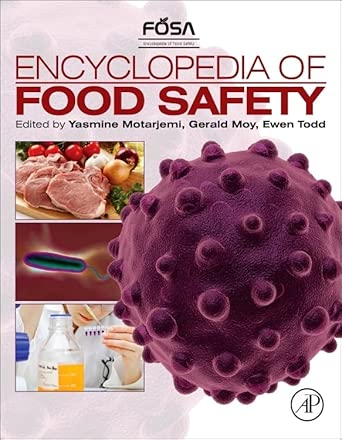Encyclopedia Of Food Safety