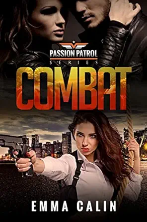 Combat A Passion Patrol Novel Police Detective Fiction Books With A Strong Female Protagonist