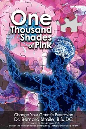 One Thousand Shades Of Pink Change Your Genetic Expression