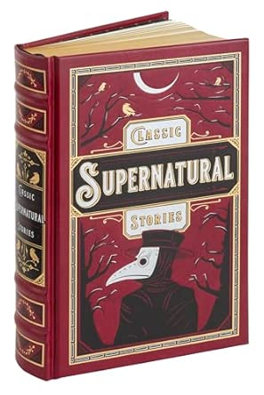 Barnes And Noble Classics Classic Supernatural Stories