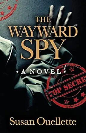 The Wayward Spy
