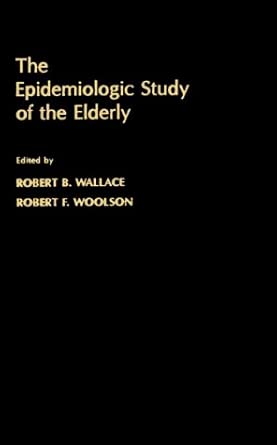 The Epidemiologic Study Of The Elderly