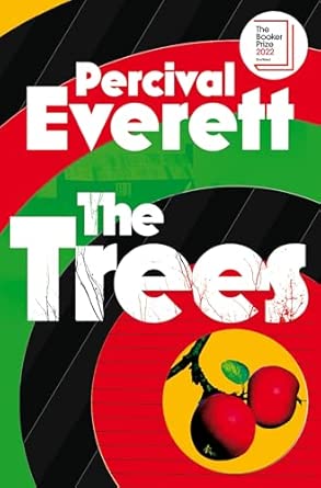 The Trees By Percival Everett