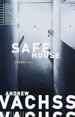 Safe House A Burke Novel