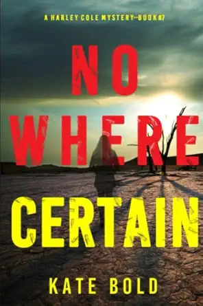 Nowhere Certain