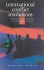 International Conflict Resolution