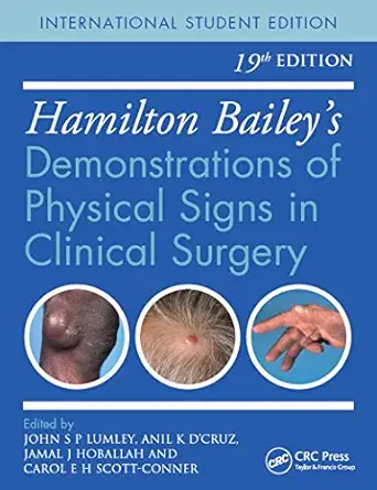 Hamilton Baileys Physical Signs Demonstrations Of Physical Signs In Clinical Surgery