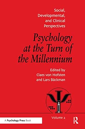 Psychology At The Turn Of The Millennium Volume 2 Social Developmental And Clinical Perspectives