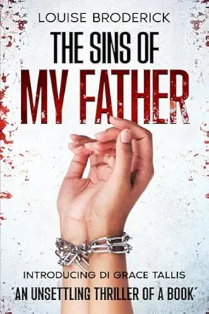The Sins Of My Father An Unsettling Thriller Of A Book