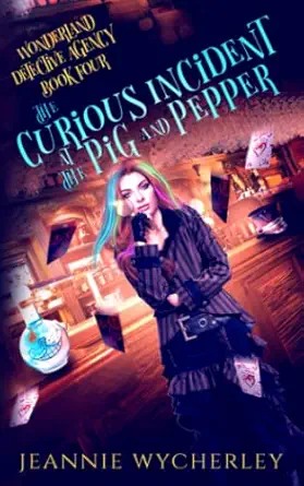 The Curious Incident At The Pig And Pepper A Paranormal Cozy Witch Mystery