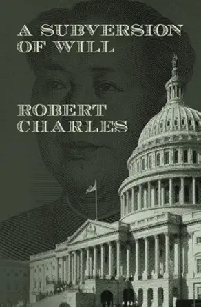 A Subversion Of Will