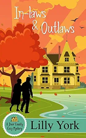 In Laws And Outlaws