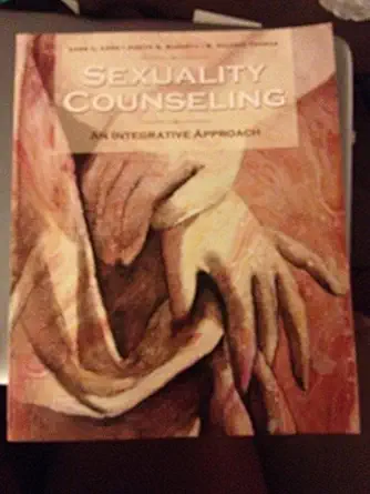 Sexuality Counseling An Integrative Approach