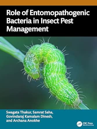 Role Of Entomopathogenic Bacteria In Insect Pest Management