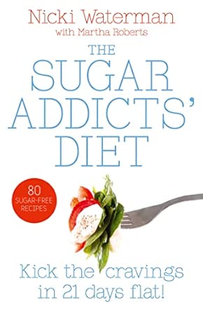 Sugar Addictsa Diet See The Pounds Drop Off