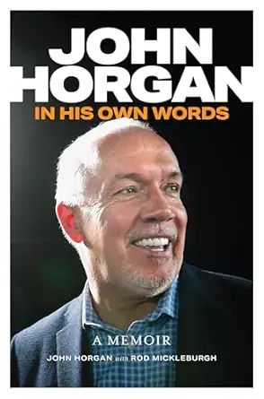 John Horgan In His Own Words