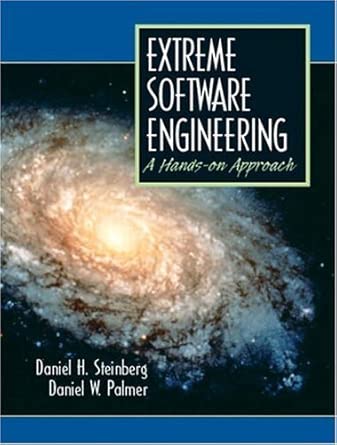Extreme Software Engineering A Hands On Approach