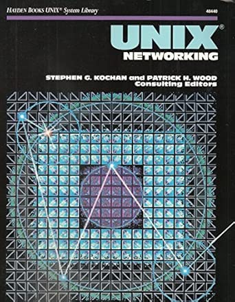 unix networking 1st edition kochan 0672484404, 978-0672484407